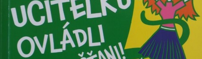 Ilustrační obrázek - Naši učitelku ovládli mimozemšťani